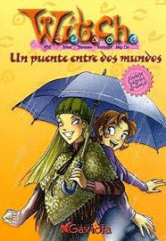 UN PUENTE ENTRE DOS MUNDOS. WITCH