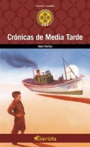 CRÓNICAS DE MEDIA TARDE