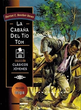 LA CABAÑA DEL TÍO TOM (TAPA DURA / CANTOS ROZADOS)