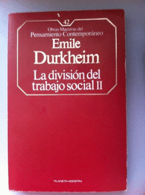 LA DIVISIÓN DEL TRABAJO SOCIAL II (MARCAS EN CUBIERTA)