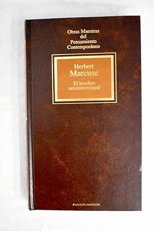 EL HOMBRE UNIDIMENSIONAL (TAPA DURA)