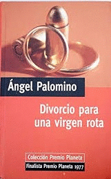 DIVORCIO PARA UNA VIRGEN ROTA