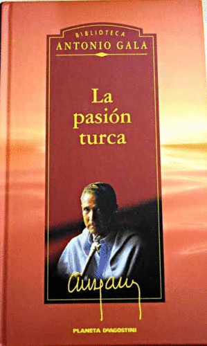 LA PASIÓN TURCA