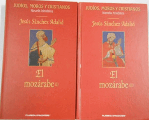 EL MOZÁRABE (I Y II)