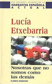 NOSOTRAS QUE NO SOMOS COMO LAS DEMÁS