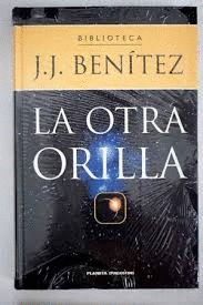 LA OTRA ORILLA (TAPA DURA / PÁGINAS AMARILLENTAS)