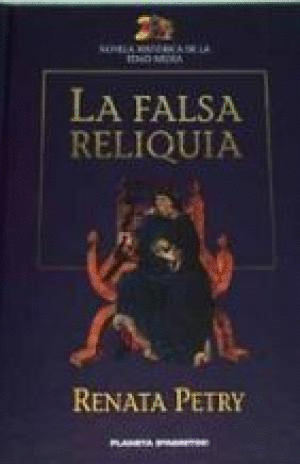 LA FALSA RELIQUIA