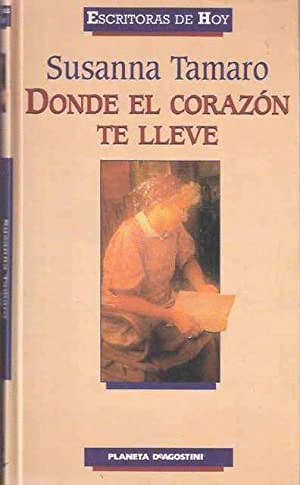 DONDE EL CORAZÓN TE LLEVE