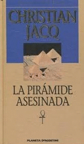 LA PIRÁMIDE ASESINADA