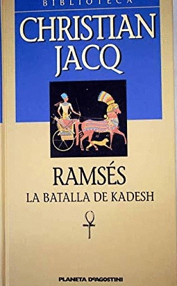 RAMSÉS, LA BATALLA DE KADESH