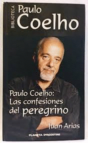 PAULO COELHO: LAS CONFESIONES DEL PEREGRINO