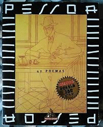 PESSOA : 42 POEMAS