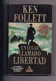 UN LUGAR LLAMADO LIBERTAD