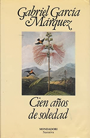 CIEN AÑOS DE SOLEDAD (TAPA DURA) (BORDES ALGO ROZADOS)