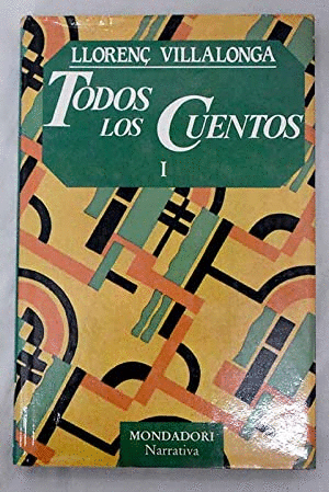 TODOS LOS CUENTOS. VOLUMEN I (TAPA DURA)
