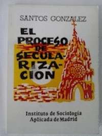 EL PROCESO DE SECULARIZACIÓN