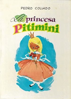 LA PRINCESA PITIMINÍ (TAPA DURA)(BORDES ROZADOS)