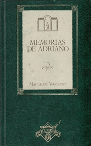 MEMORIAS DE ADRIANO