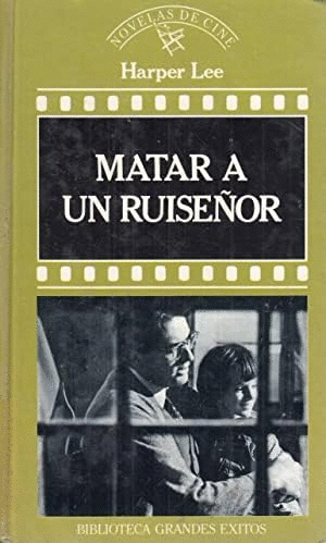 MATAR A UN RUISEÑOR (TAPA DURA) (PICOTAZO EN PARTE SUPERIOR CONTRAPORTADA)