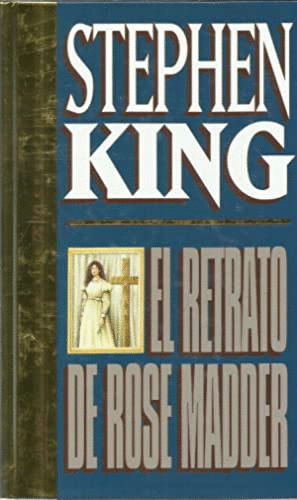 EL RETRATO DE ROSE MADDER (TAPA DURA)
