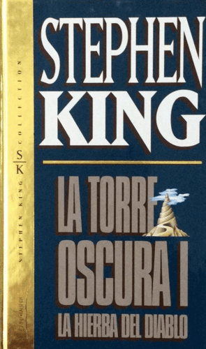 LA TORRE OSCURA I: LA HIERBA DEL DIABLO (TAPA DURA)