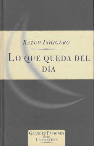 LO QUE QUEDA DEL DÍA (TAPA DURA)