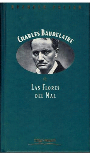 LAS FLORES DEL MAL (TAPA DURA)