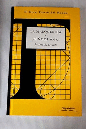 LA MALQUERIDA/SEÑOA ANA (TAPA DURA)