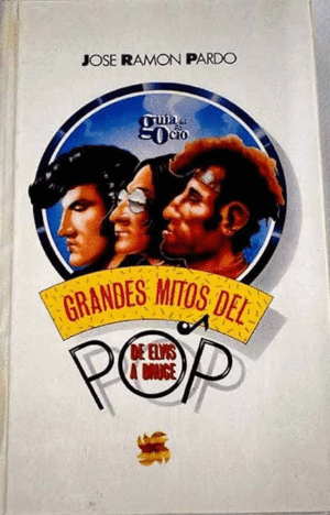 GRANDES MITOS DEL POP (TAPA DURA)