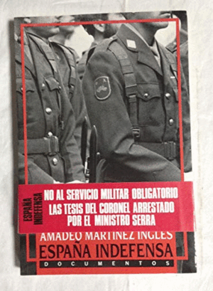 ESPAÑA INDEFENSA (HOJAS AMARILLENTAS)