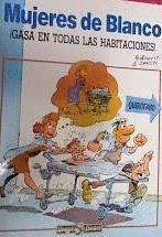 MUJERES DE BLANCO, 2. GASA EN TODAS LAS HABITACIONES (TAPA DURA)