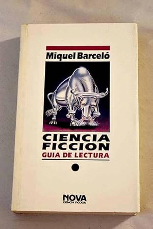 CIENCIA FICCIÓN, GUÍA DE LECTURA
