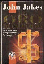 EL ORO DE CALIFORNIA (TAPA DURA)