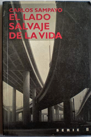 EL LADO SALVAJE DE LA VIDA