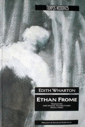 ETHAN FROME (EN ESPAÑOL)