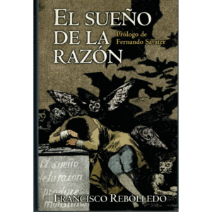 EL SUEÑO DE LA RAZÓN