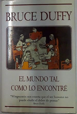EL MUNDO TAL COMO LO ENCONTRE (TAPA DURA)