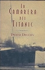 LA CAMARERA DEL TITANIC