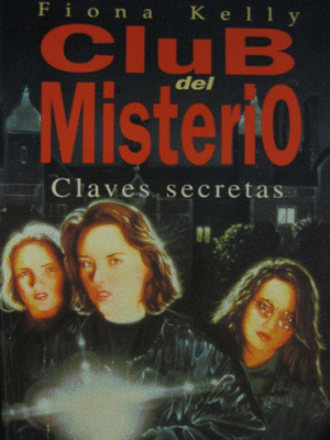 CLAVES SECRETAS (EL CLUB DEL MISTERIO)