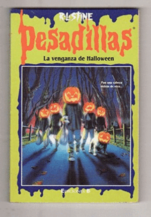 LA VENGANZA DE HALLOWEEN (PESADILLAS 46)