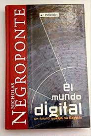 EL MUNDO DIGITAL (TAPA DURA)