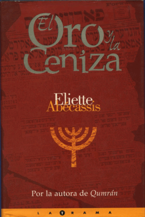 EL ORO Y LA CENIZA