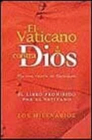 EL VATICANO CONTRA DIOS