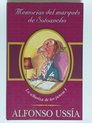 MEMORIAS DEL MARQUÉS DE SOTOANCHO