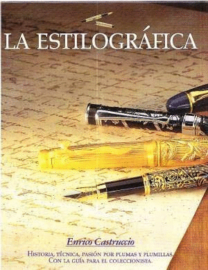 LA ESTILOGRÁFICA (TAPA DURA)