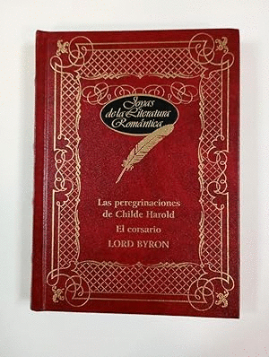 LAS PEREGRINACIONES DE CHILDE HAROLD/EL CORSARIO (TAPA DURA)