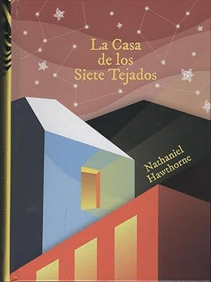 LA CASA DE LOS SIETE TEJADOS (TAPA DURA)