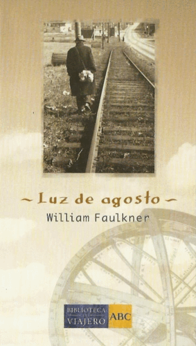 LUZ DE AGOSTO (TAPA DURA)