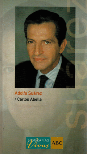 ADOLFO SUÁREZ