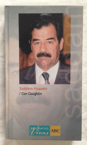 SADDAM HUSSEIN (TEXTO EN ESPAÑOL)